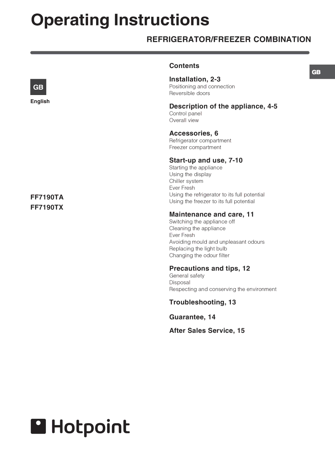 Hotpoint FF7190TX manual Operating Instructions 