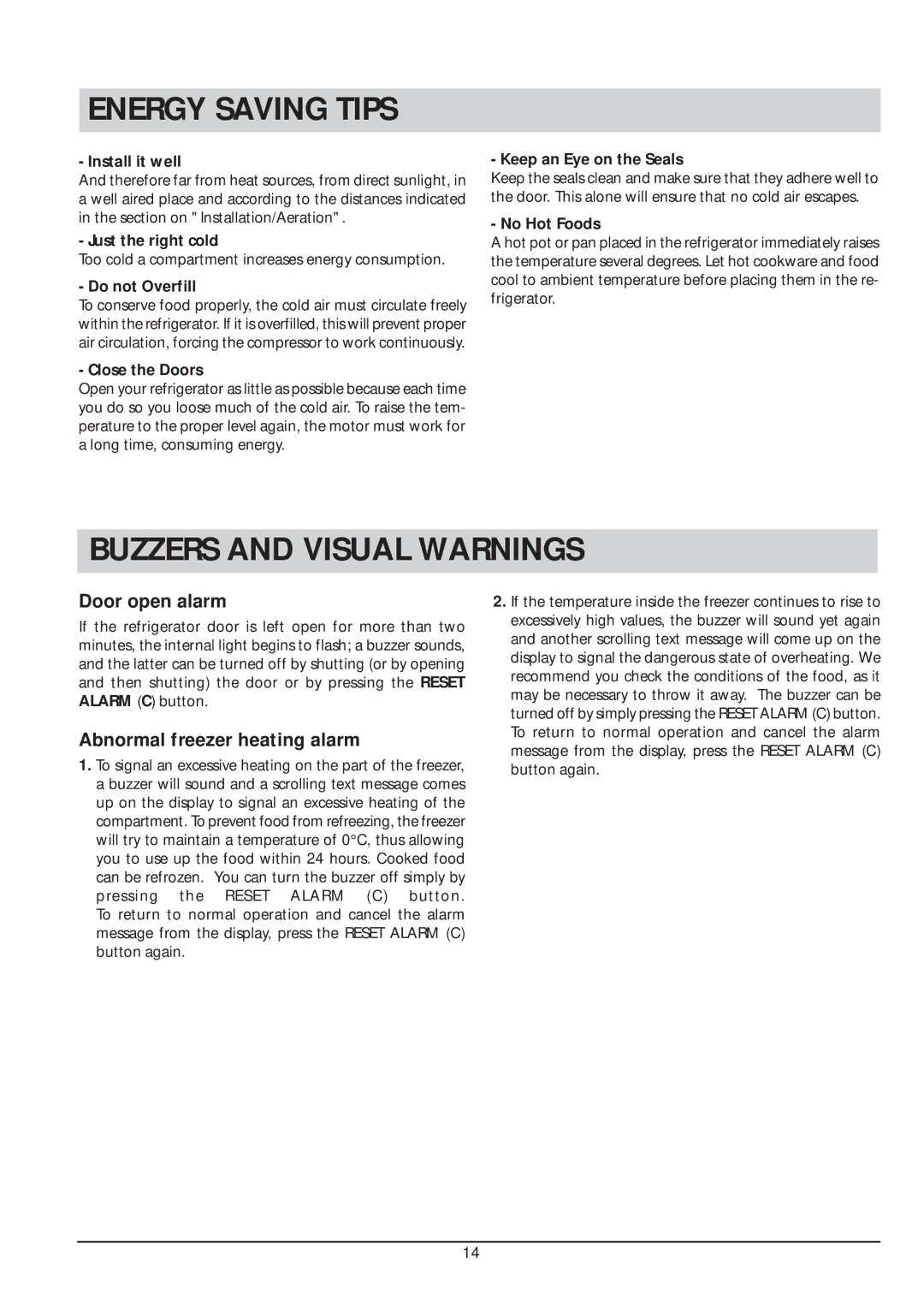 Hotpoint FFA47X, FFA45W Energy Saving Tips, Buzzers and Visual Warnings, Door open alarm, Abnormal freezer heating alarm 