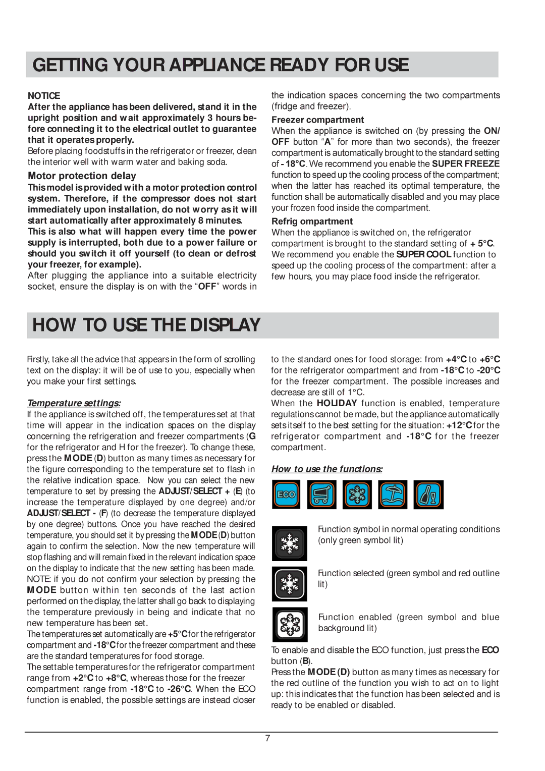 Hotpoint FFA45W, FFA47X manual Getting Your Appliance Ready for USE, HOW to USE the Display 