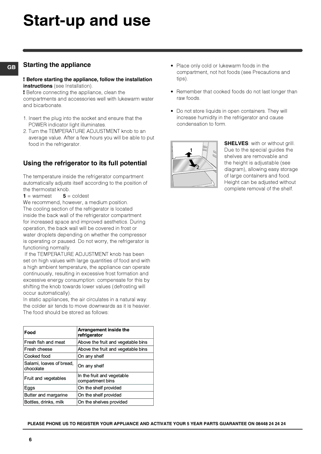 Hotpoint FFA52x, FFAA52x manual Start-up and use, Starting the appliance, Using the refrigerator to its full potential 