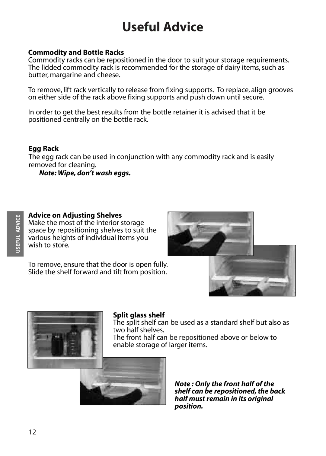 Hotpoint FFA80, FFA70, FFA60, FFS70 Commodity and Bottle Racks, Egg Rack, Advice on Adjusting Shelves, Split glass shelf 