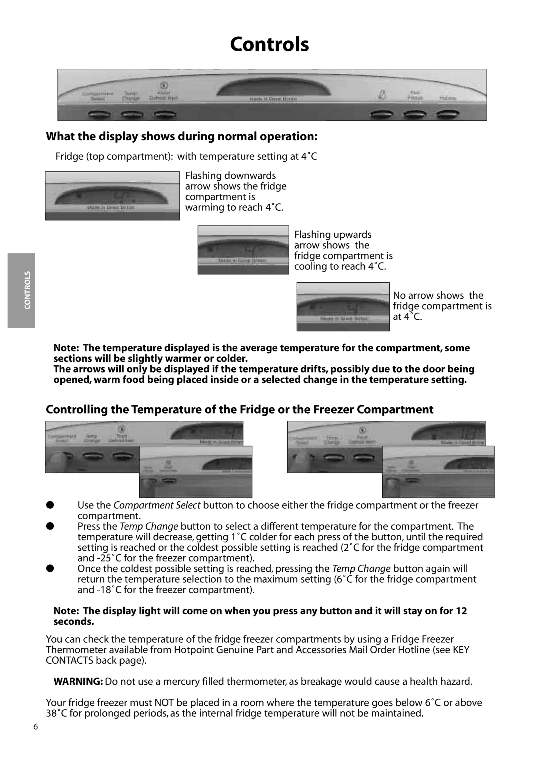 Hotpoint ffa91, FFM91 manual Controls, What the display shows during normal operation 