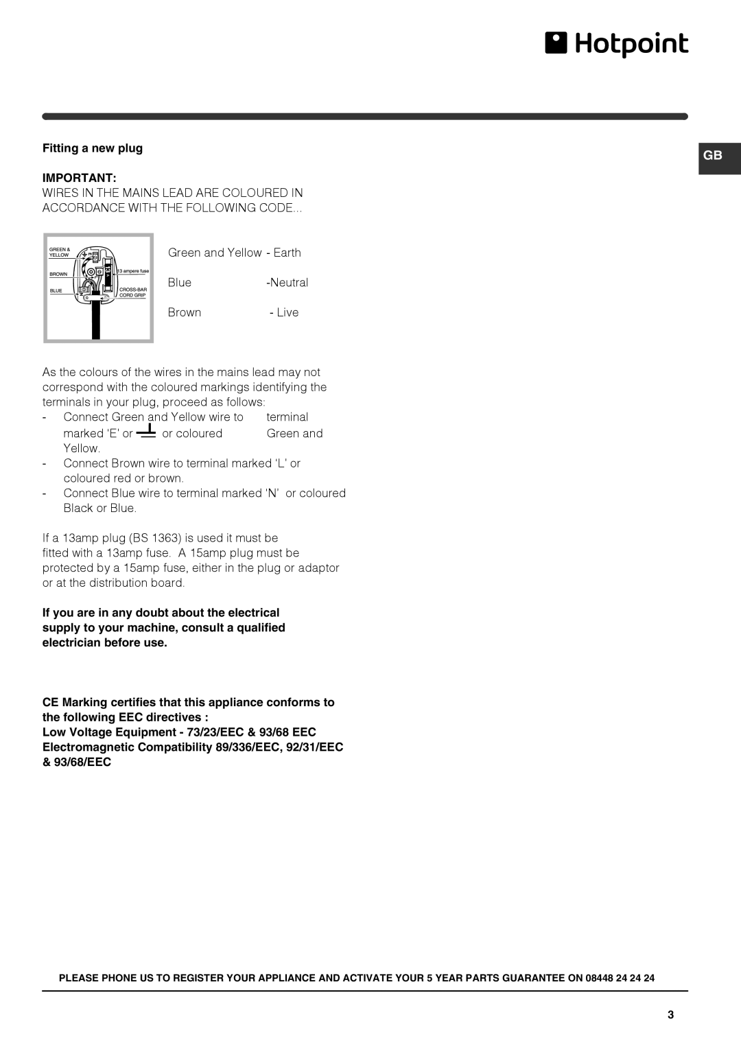 Hotpoint ffaa52k-1 manual Fitting a new plug, Green and Yellow Earth Blue-Neutral Brown- Live 