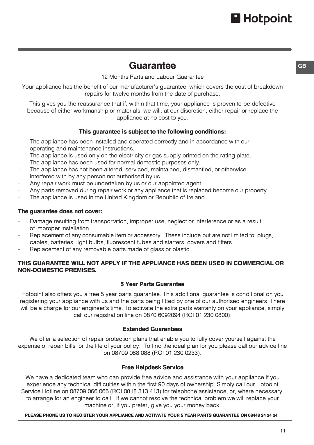 Hotpoint ffaa52k-1 manual Guarantee, This guarantee is subject to the following conditions, The guarantee does not cover 