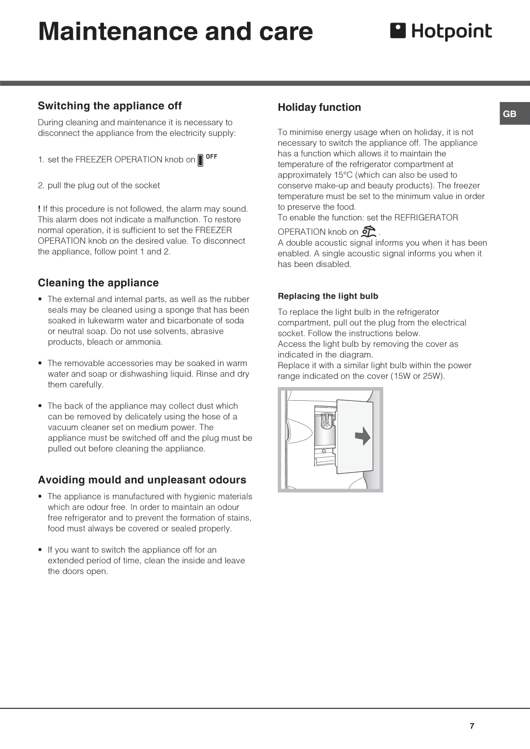 Hotpoint FFB6200AX manual Maintenance and care, Switching the appliance off, Holiday function, Cleaning the appliance 