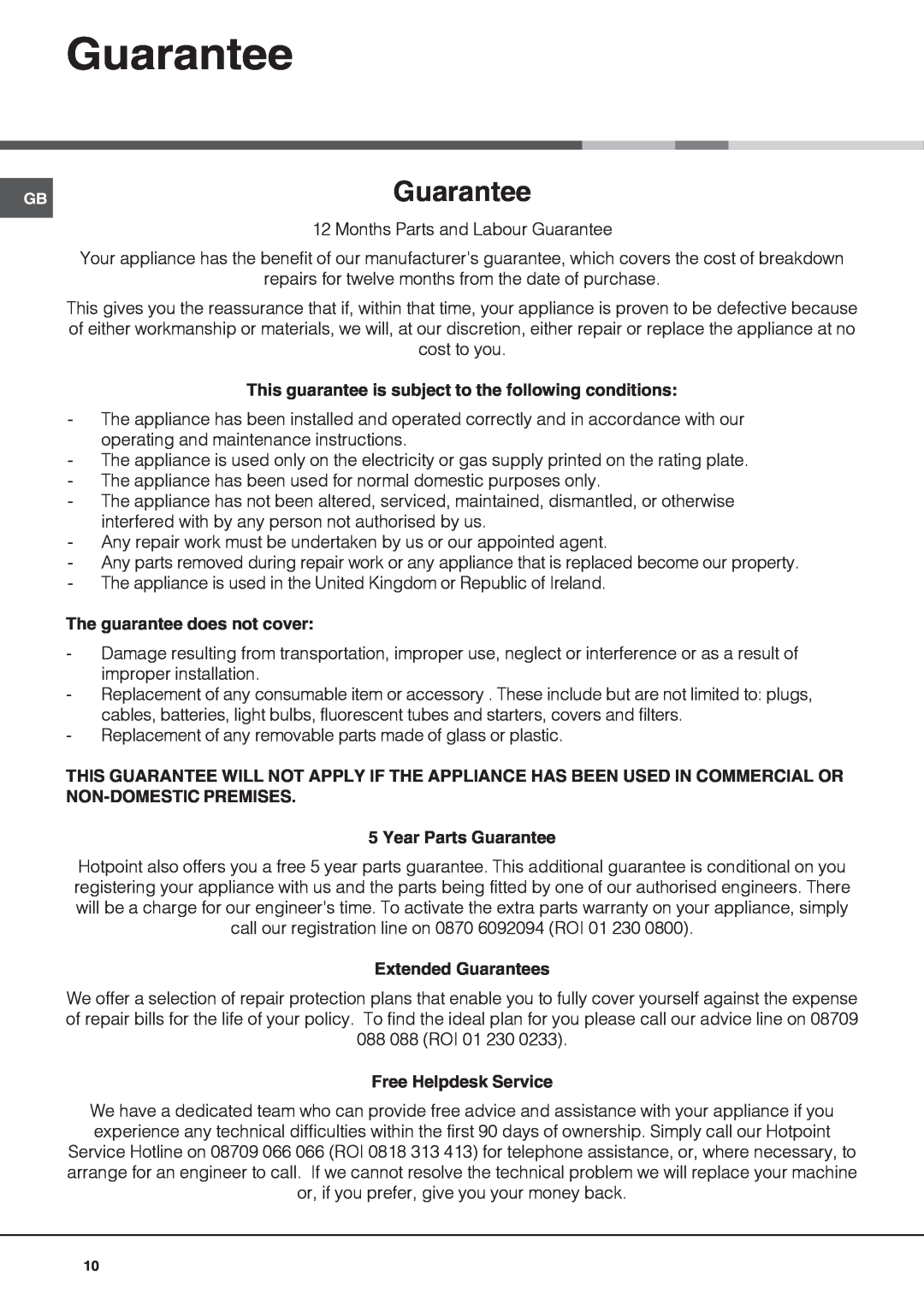 Hotpoint FFB6200AX manual Guarantee, This guarantee is subject to the following conditions, The guarantee does not cover 