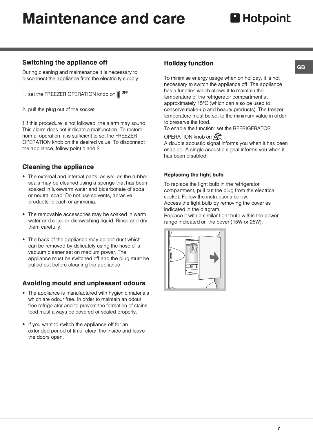 Hotpoint FFB6200AX manual Maintenance and care, Switching the appliance off, Holiday function, Cleaning the appliance 