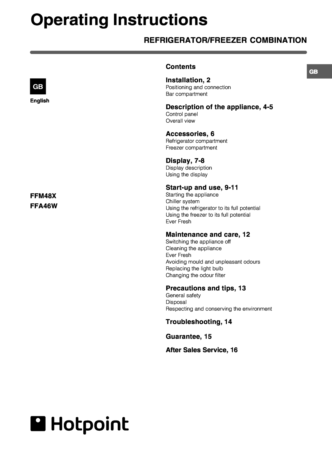 Hotpoint FFA46W, FFM48X manual Operating Instructions, Refrigerator/Freezer Combination 