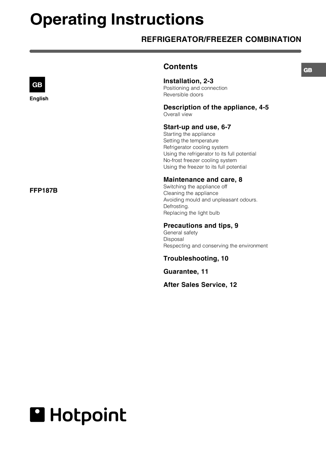 Hotpoint FFP187B operating instructions Operating Instructions, REFRIGERATOR/FREEZER Combination 