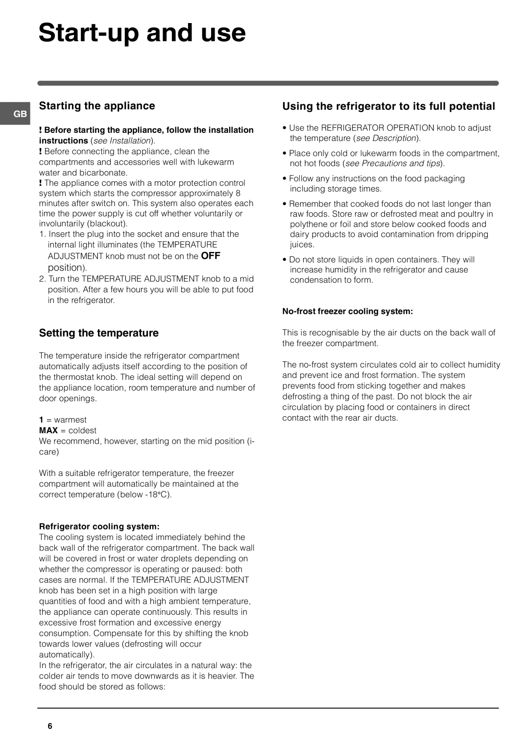 Hotpoint FFP187B operating instructions Start-up and use, Starting the appliance, Setting the temperature 