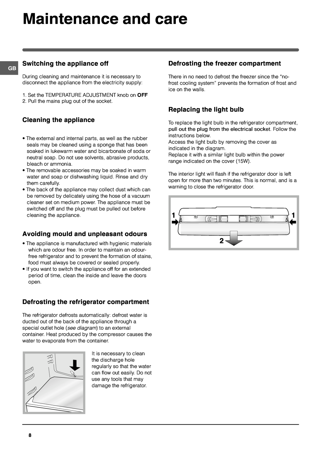 Hotpoint FFP187B Maintenance and care, Switching the appliance off, Cleaning the appliance, Replacing the lig bulb 