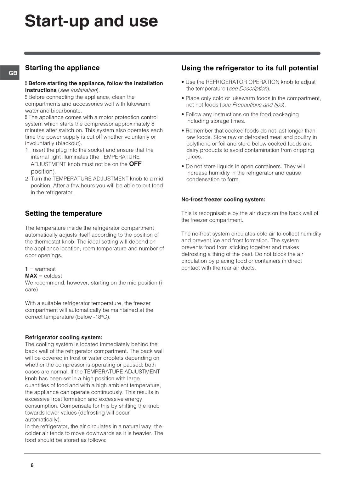 Hotpoint FFP187BG manual Start-up and use, Starting the appliance, Setting the temperature 