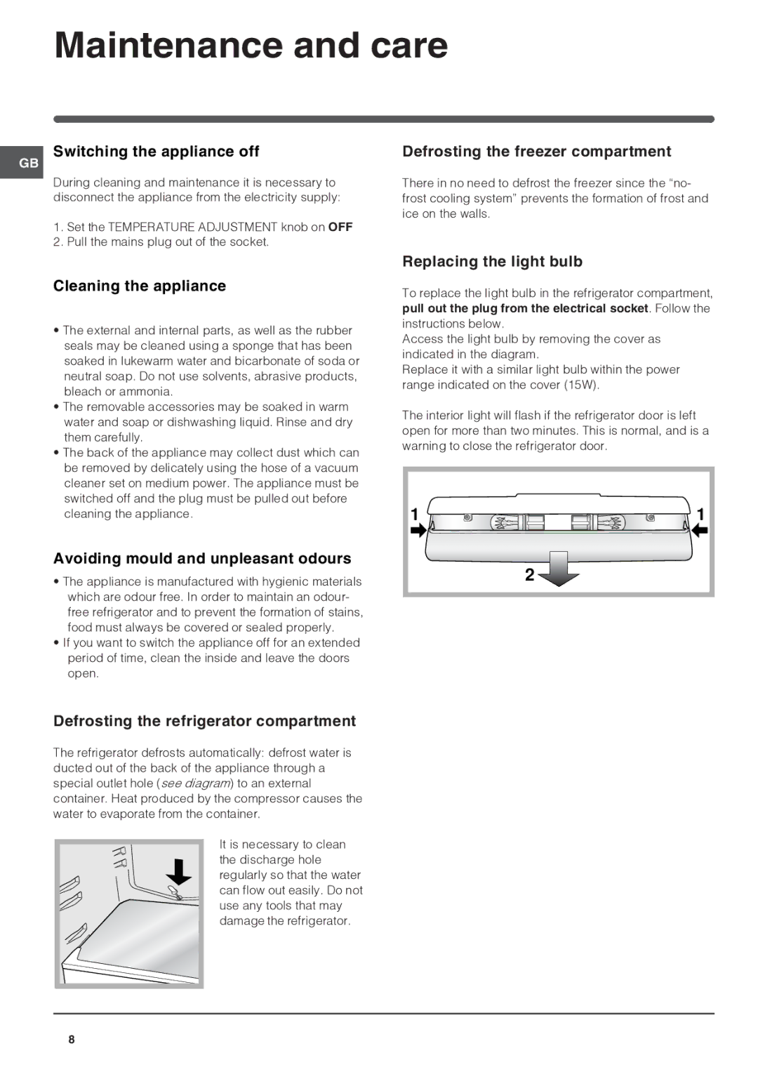 Hotpoint FFP187BG manual Maintenance and care, Defrosting the freezer compartment, Replacing the light bulb 