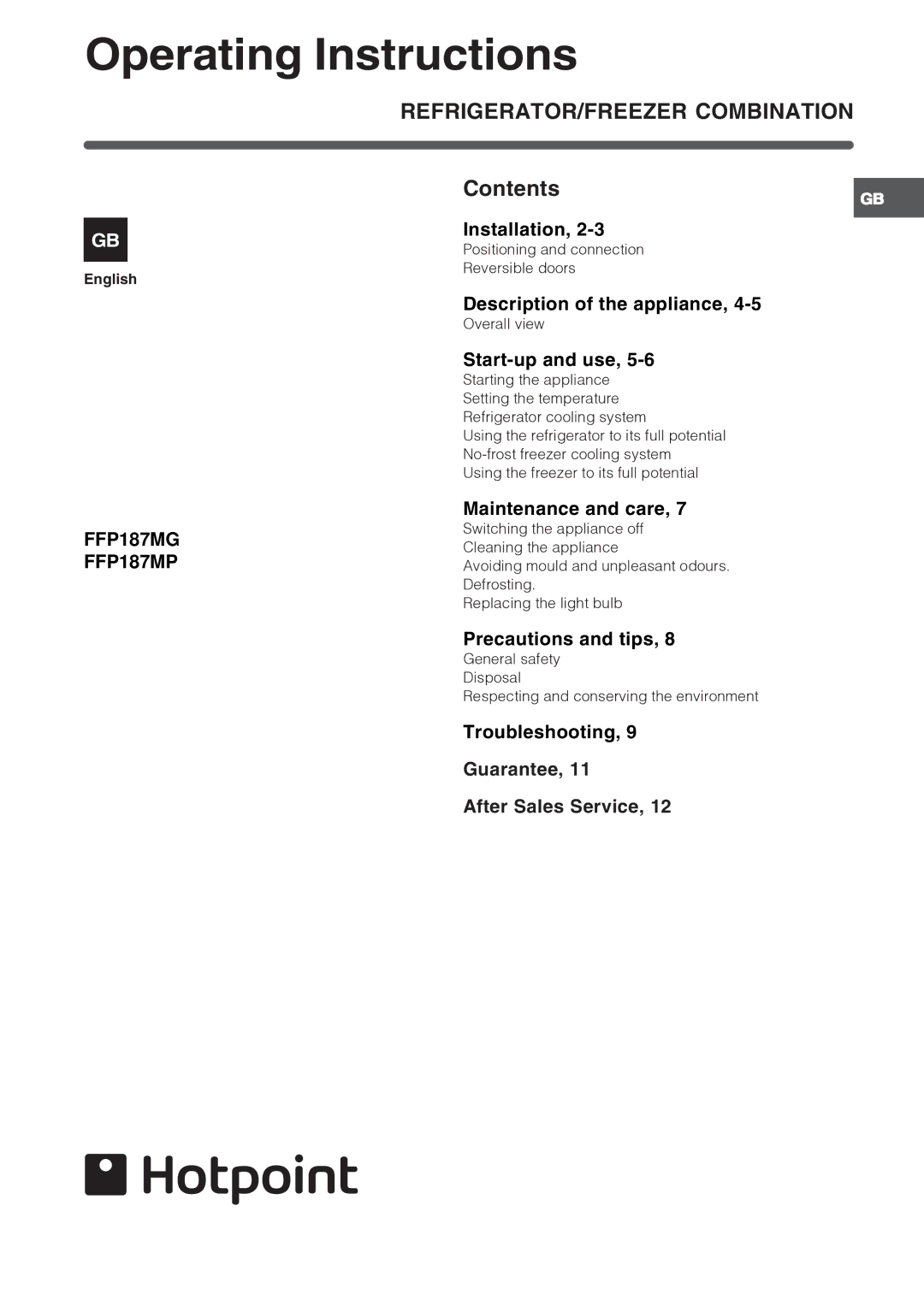 Hotpoint FFP187MP, FFP187MG operating instructions Operating Instructions, REFRIGERATOR/FREEZER Combination 