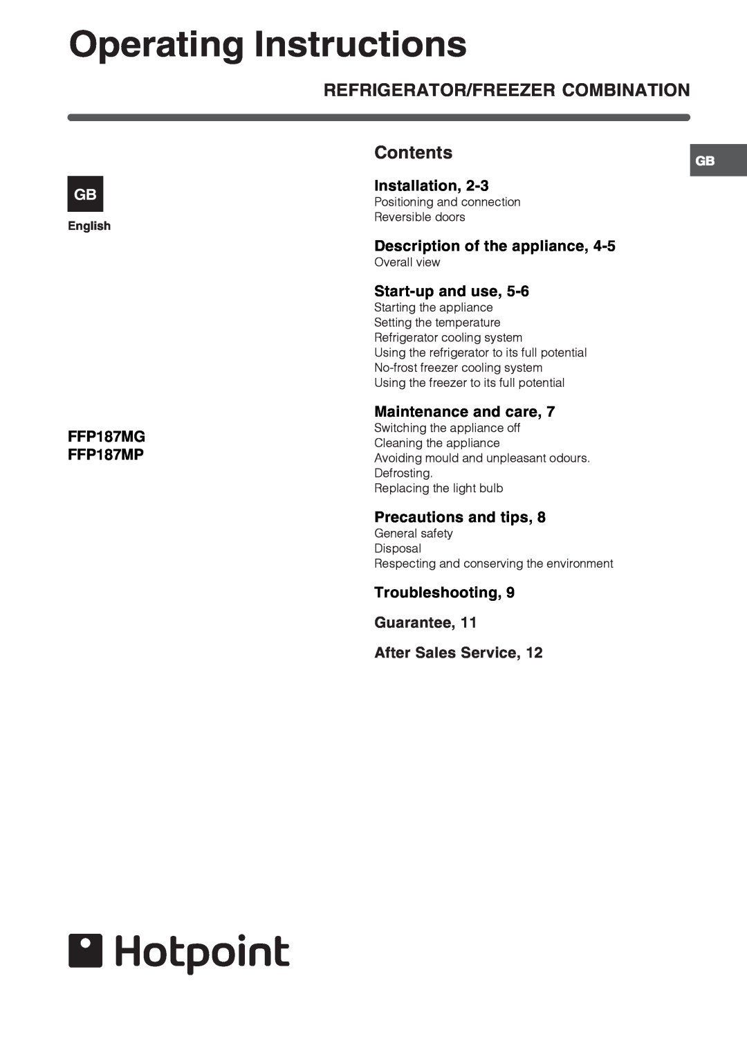Hotpoint FFP187MG manual Operating Instructions, Installation, Description of the appliance, Start-up and use, Contents 