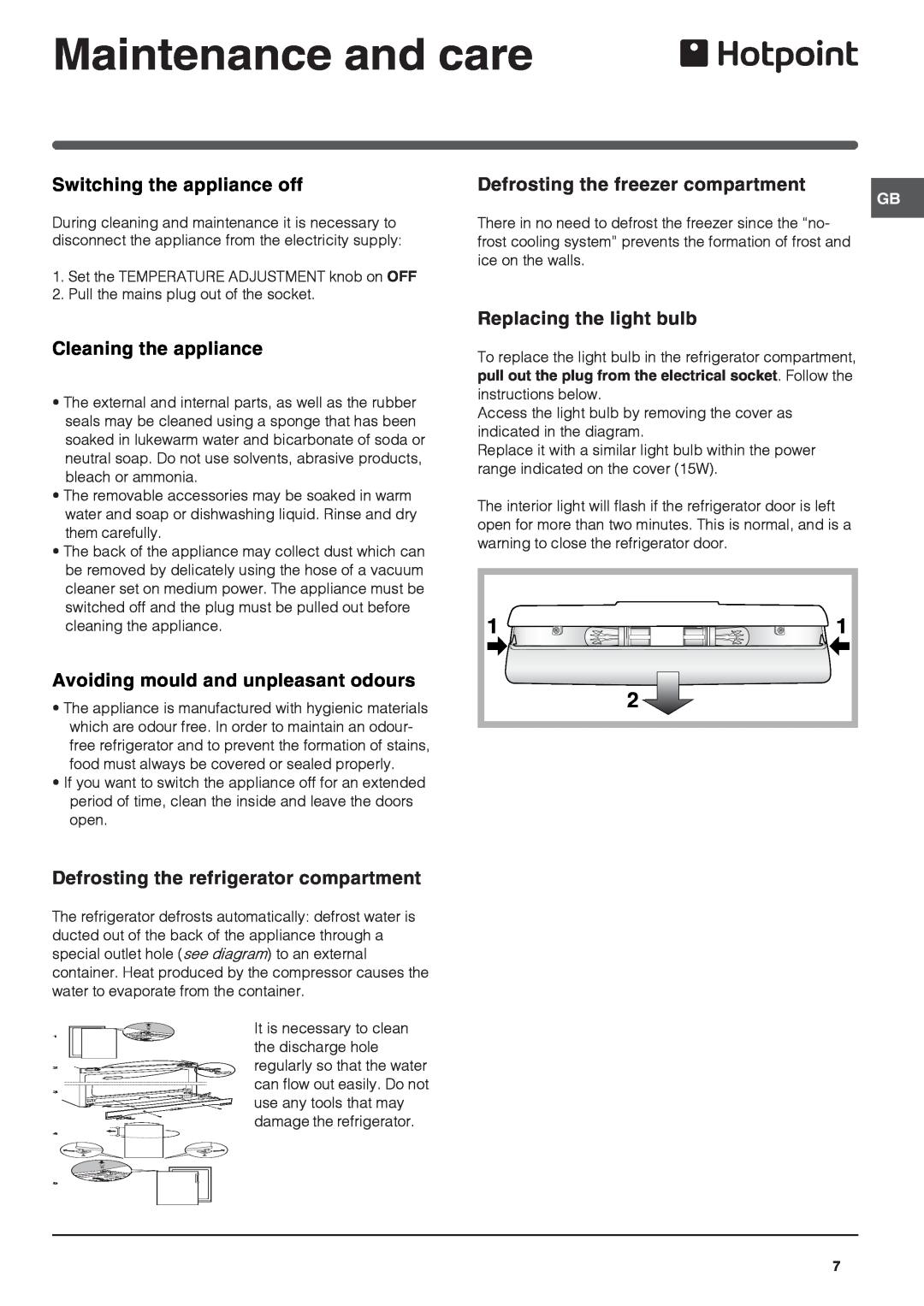 Hotpoint FFP187MP, FFP187MG Maintenance and care, Switching the appliance off, Defrosting the freezer compartment 
