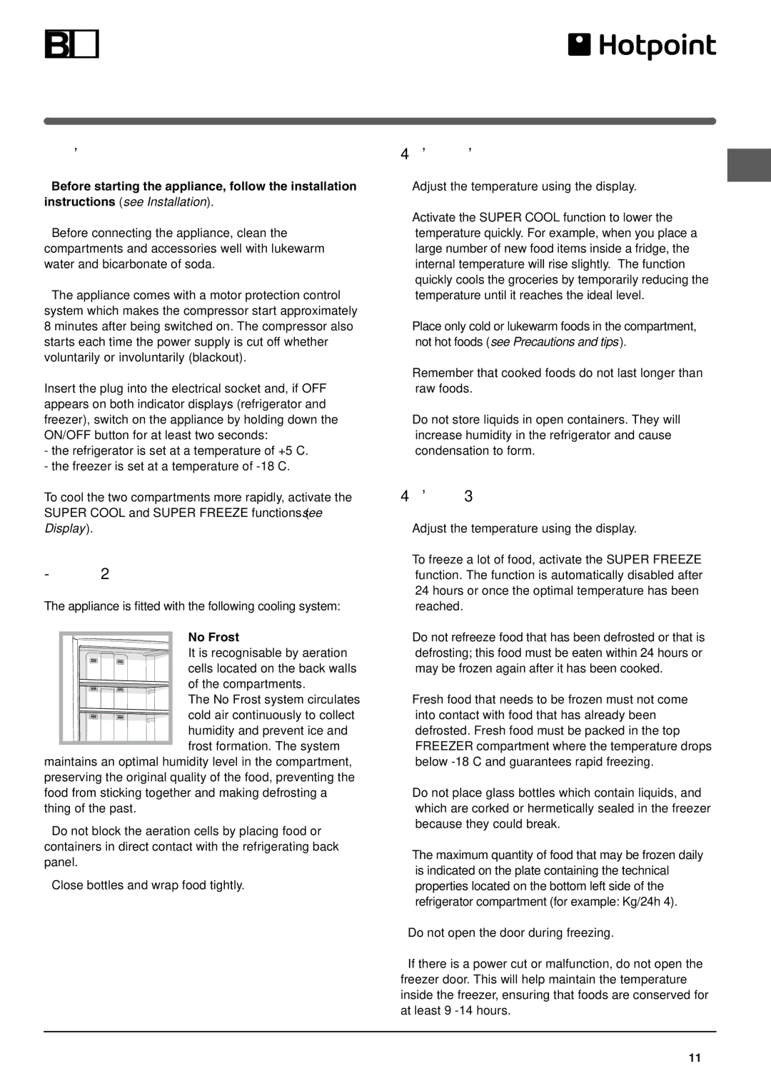 Hotpoint FFQ48 Start-up and use, Starting the appliance, Chiller system, Using the refrigerator to its full potential 