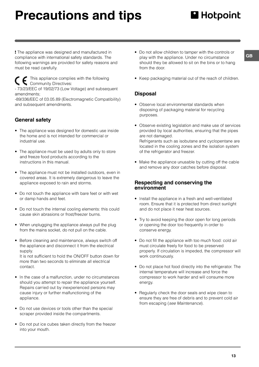 Hotpoint FFQ48 manual Precautions and tips, General safety, Disposal, Respecting and conserving the environment 