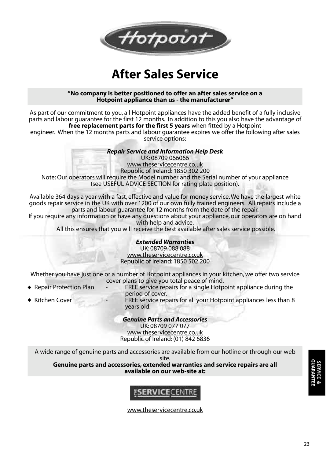 Hotpoint FFA90, FFS90, FFM90 manual After Sales Service, Repair Service and Information Help Desk 