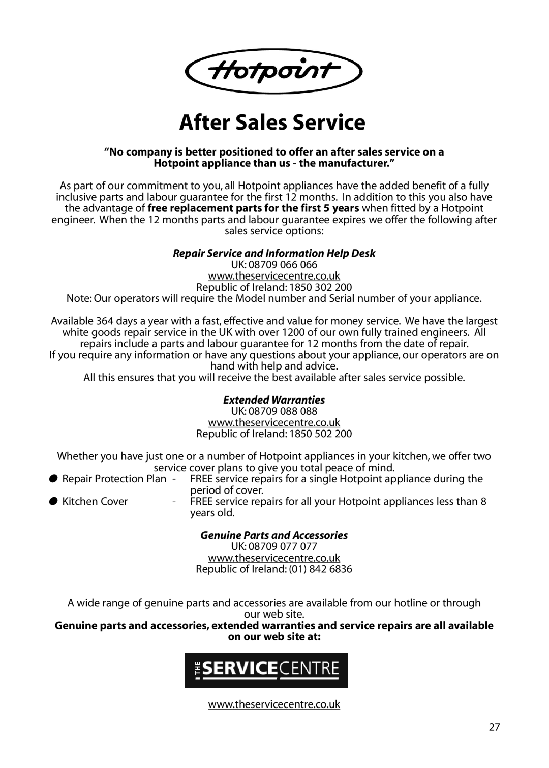 Hotpoint FFU00 manual After Sales Service, Repair Service and Information Help Desk, Extended Warranties 