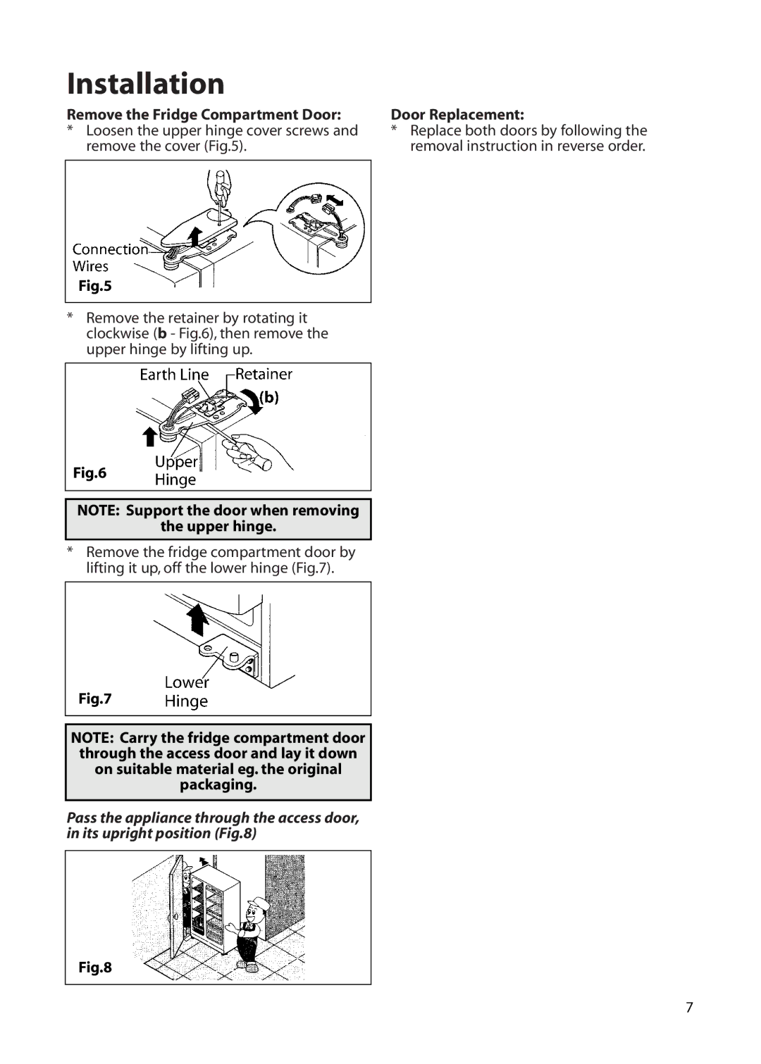 Hotpoint FFU00 manual Remove the Fridge Compartment Door Door Replacement 