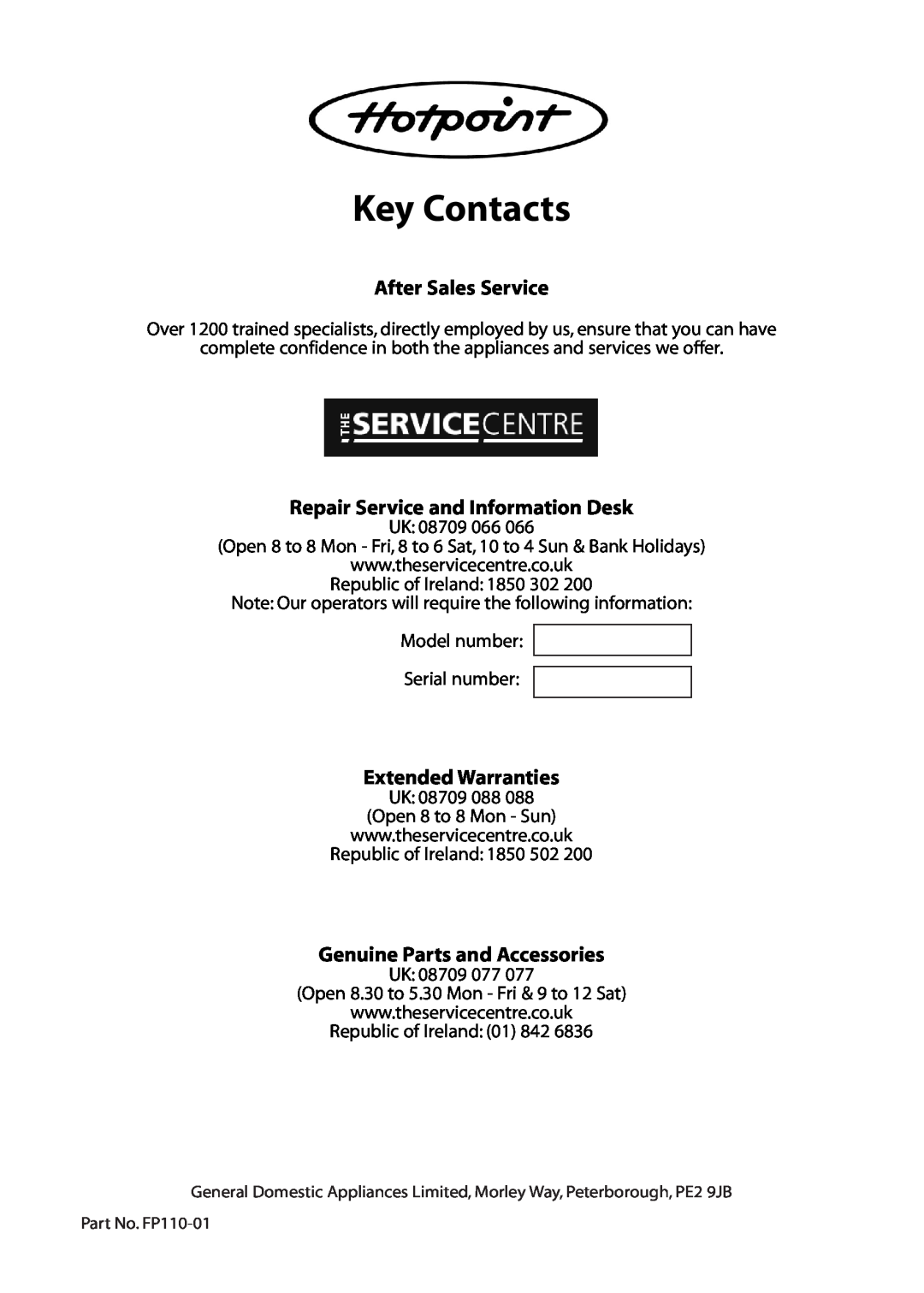 Hotpoint FFU00 manual Key Contacts, After Sales Service, Repair Service and Information Desk, Extended Warranties 