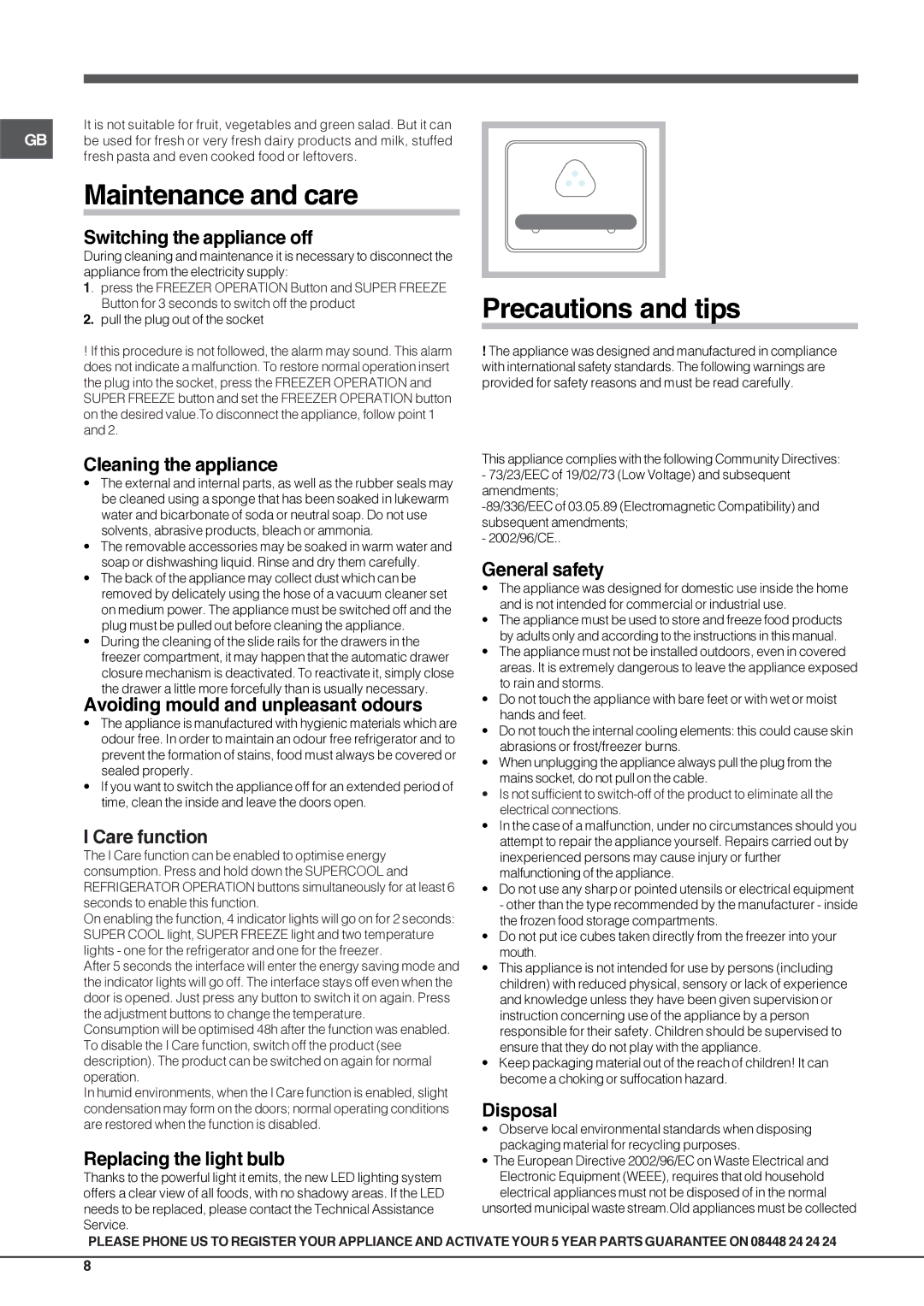 Hotpoint FFU3D W manual Maintenance and care, Precautions and tips, Care function 