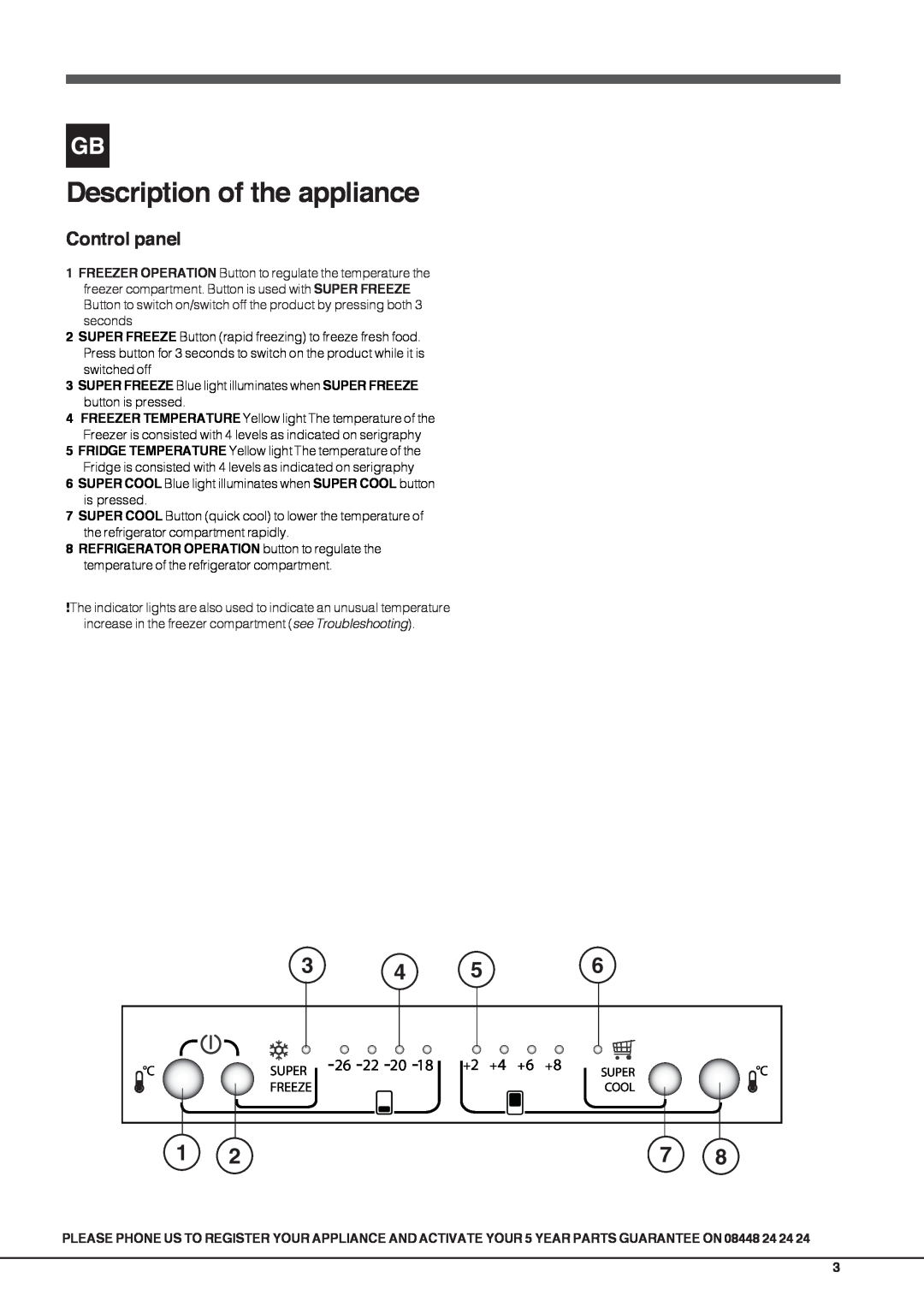 Hotpoint FFU3D W manual Description of the appliance, Super, Freeze, Cool 