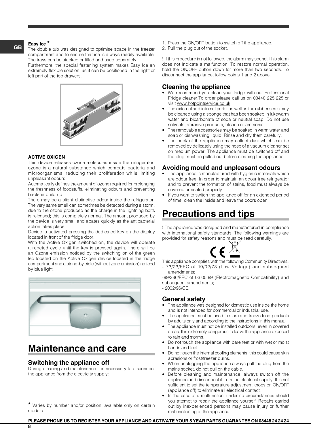 Hotpoint FFUG 20xx x O3 Maintenance and care, Precautions and tips, Switching the appliance off, Cleaning the appliance 