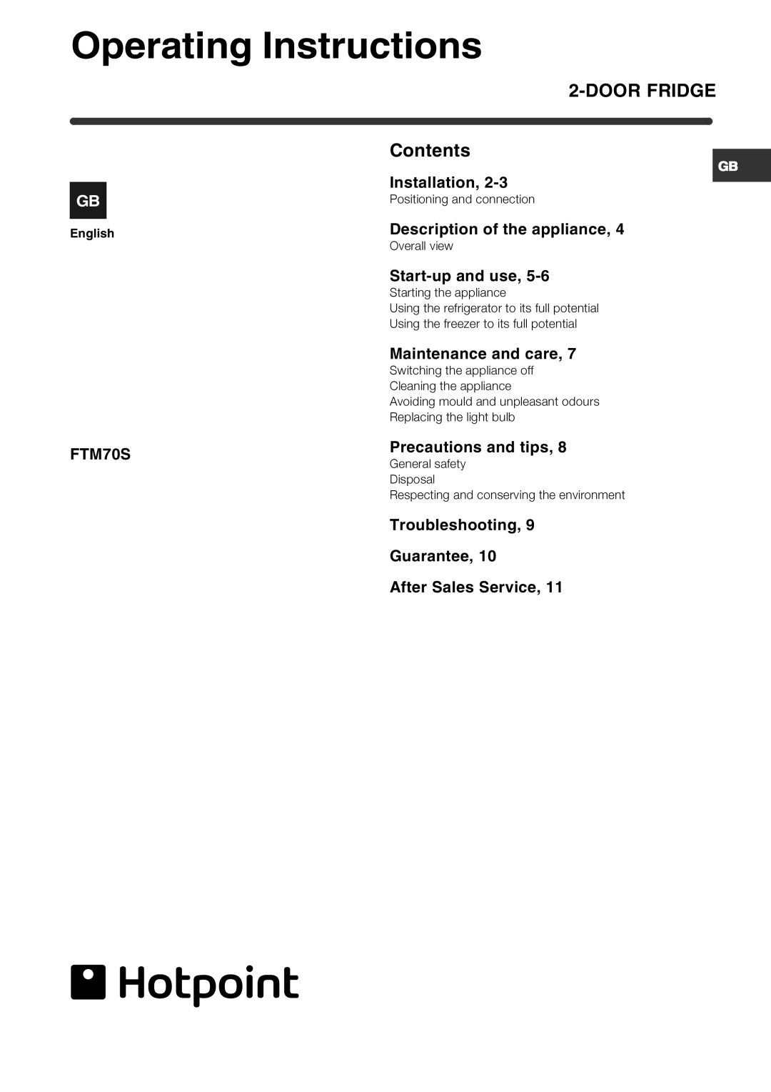 Hotpoint FTM70S manual Operating Instructions, Door Fridge 