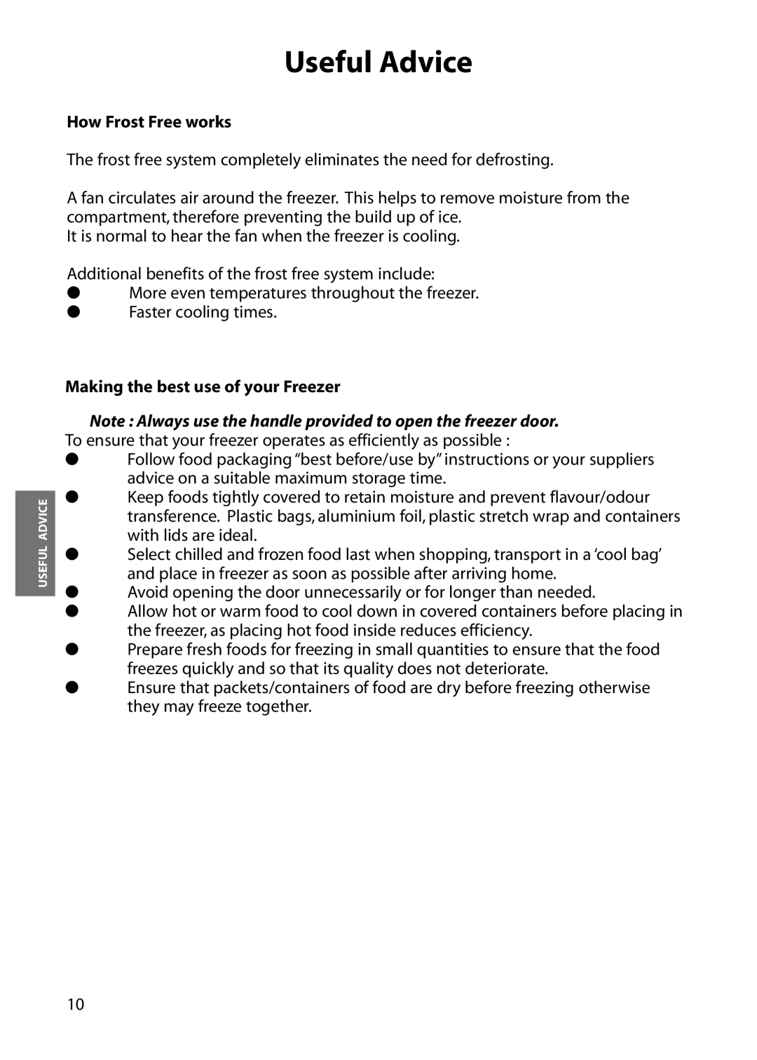 Hotpoint FZA31, FZM31 manual How Frost Free works, Making the best use of your Freezer 