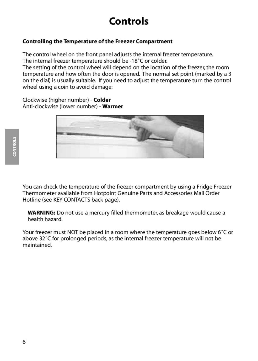 Hotpoint FZA31, FZM31 manual Controls, Controlling the Temperature of the Freezer Compartment 