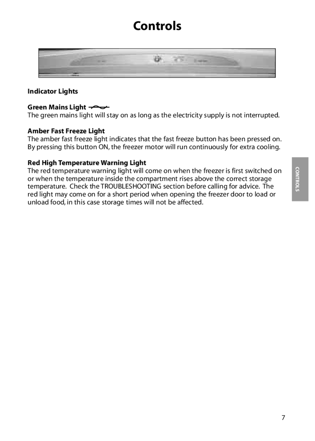 Hotpoint FZM31, FZA31 manual Indicator Lights Green Mains Light, Amber Fast Freeze Light, Red High Temperature Warning Light 