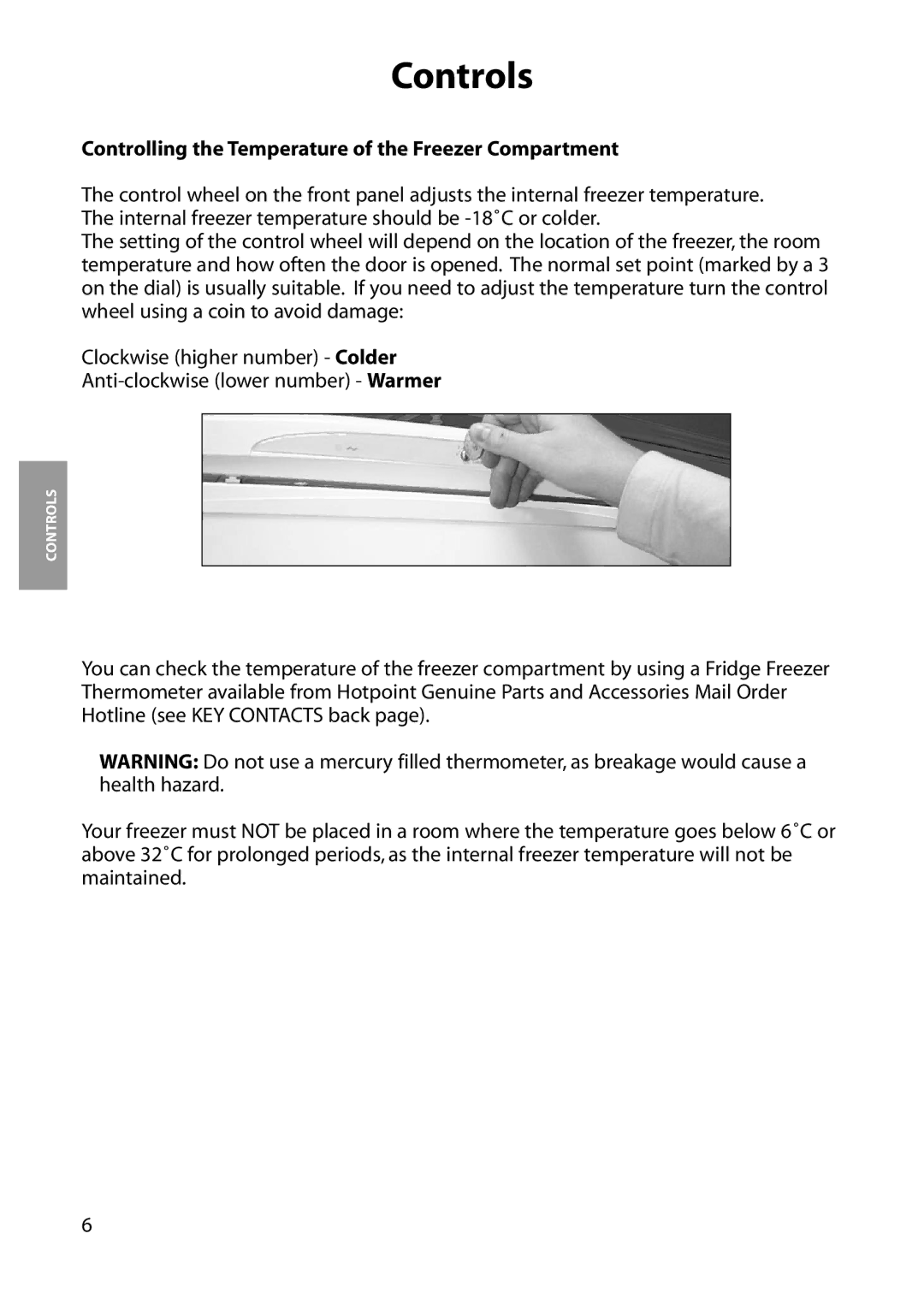 Hotpoint FZA34 manual Controls, Controlling the Temperature of the Freezer Compartment 