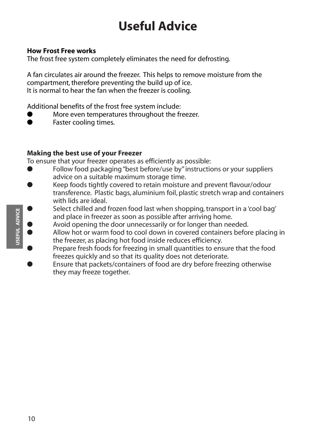 Hotpoint FZA80, FZA50 manual How Frost Free works, Making the best use of your Freezer 