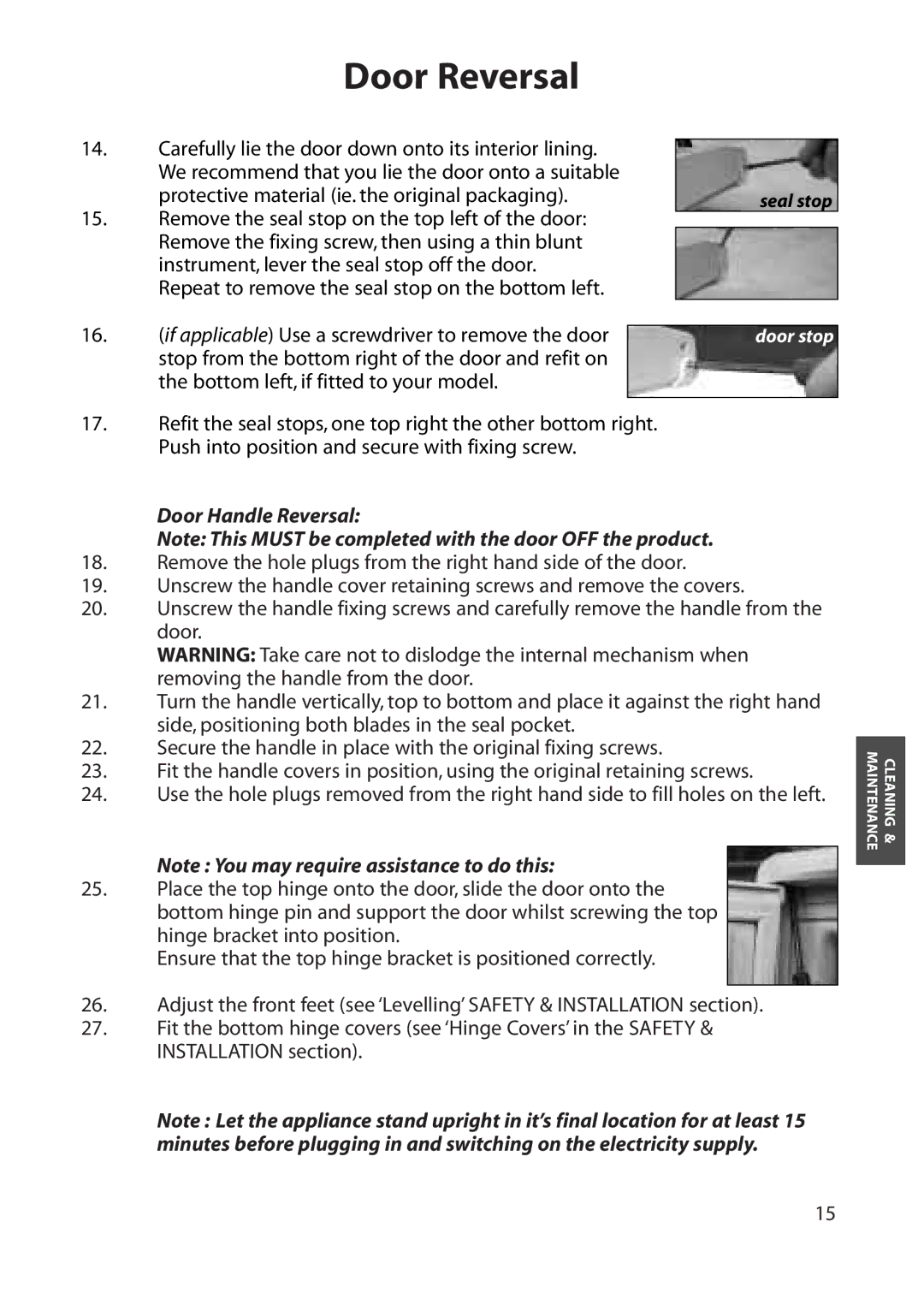 Hotpoint FZA50, FZA80 manual Protective material ie. the original packaging 