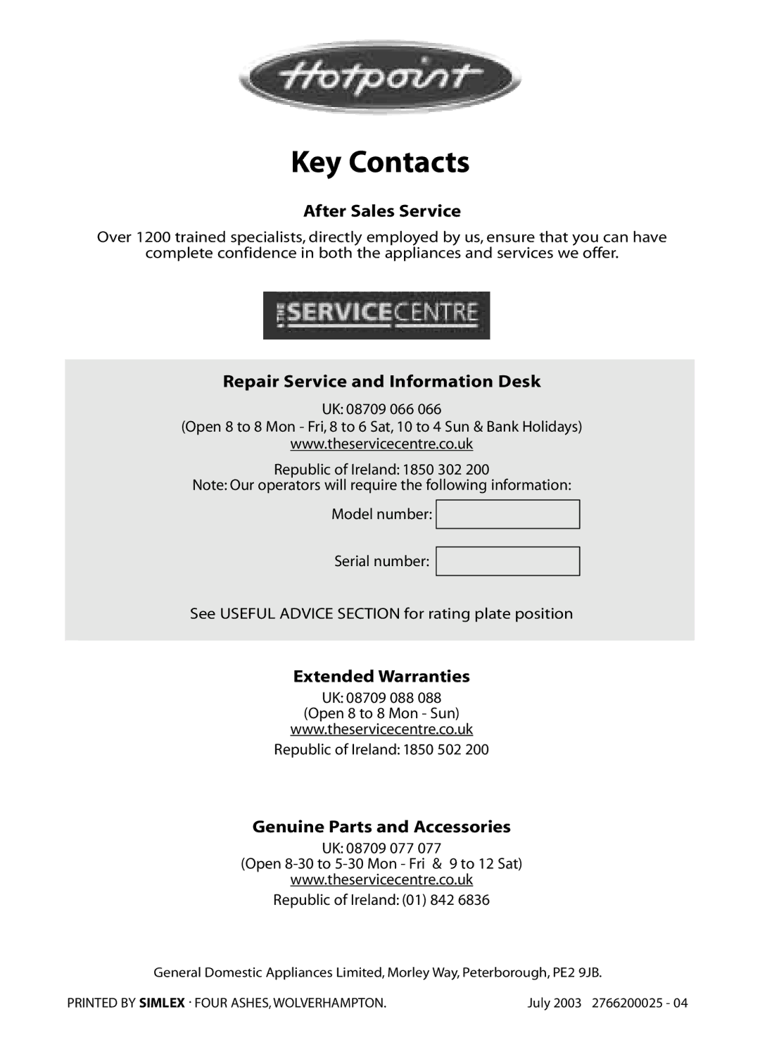 Hotpoint FZM80 manual Key Contacts, After Sales Service, Repair Service and Information Desk, Extended Warranties 