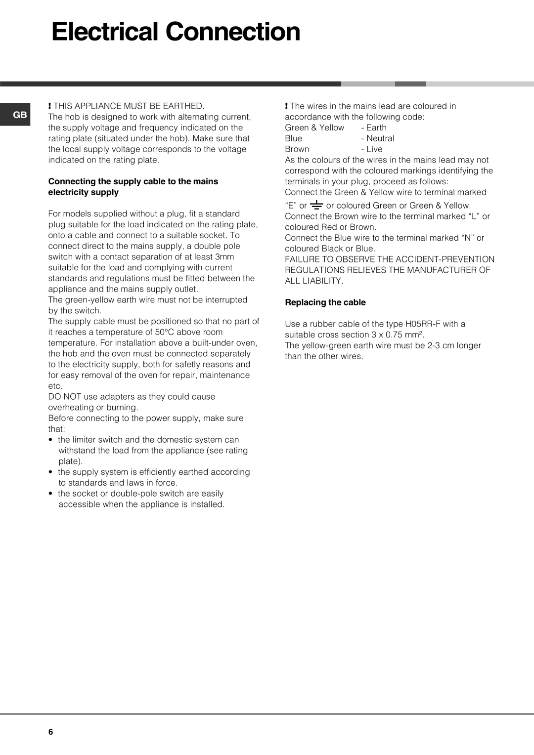 Hotpoint G640T specifications Electrical Connection, This Appliance Must be Earthed 