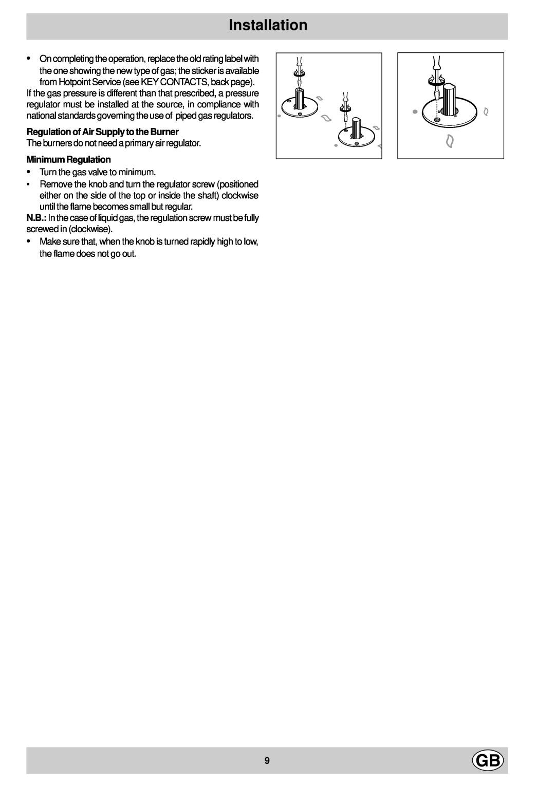Hotpoint G740 manual Installation, Regulation of Air Supply to the Burner, Minimum Regulation 