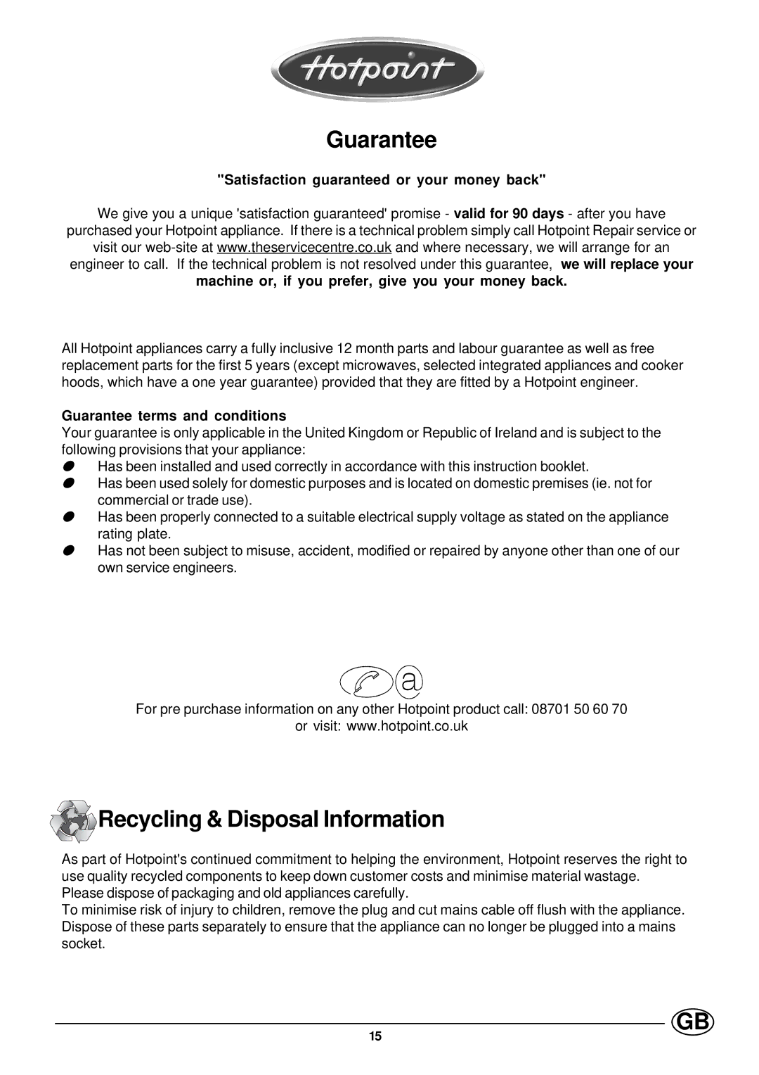 Hotpoint G760, G750 manual Guarantee, Recycling & Disposal Information 