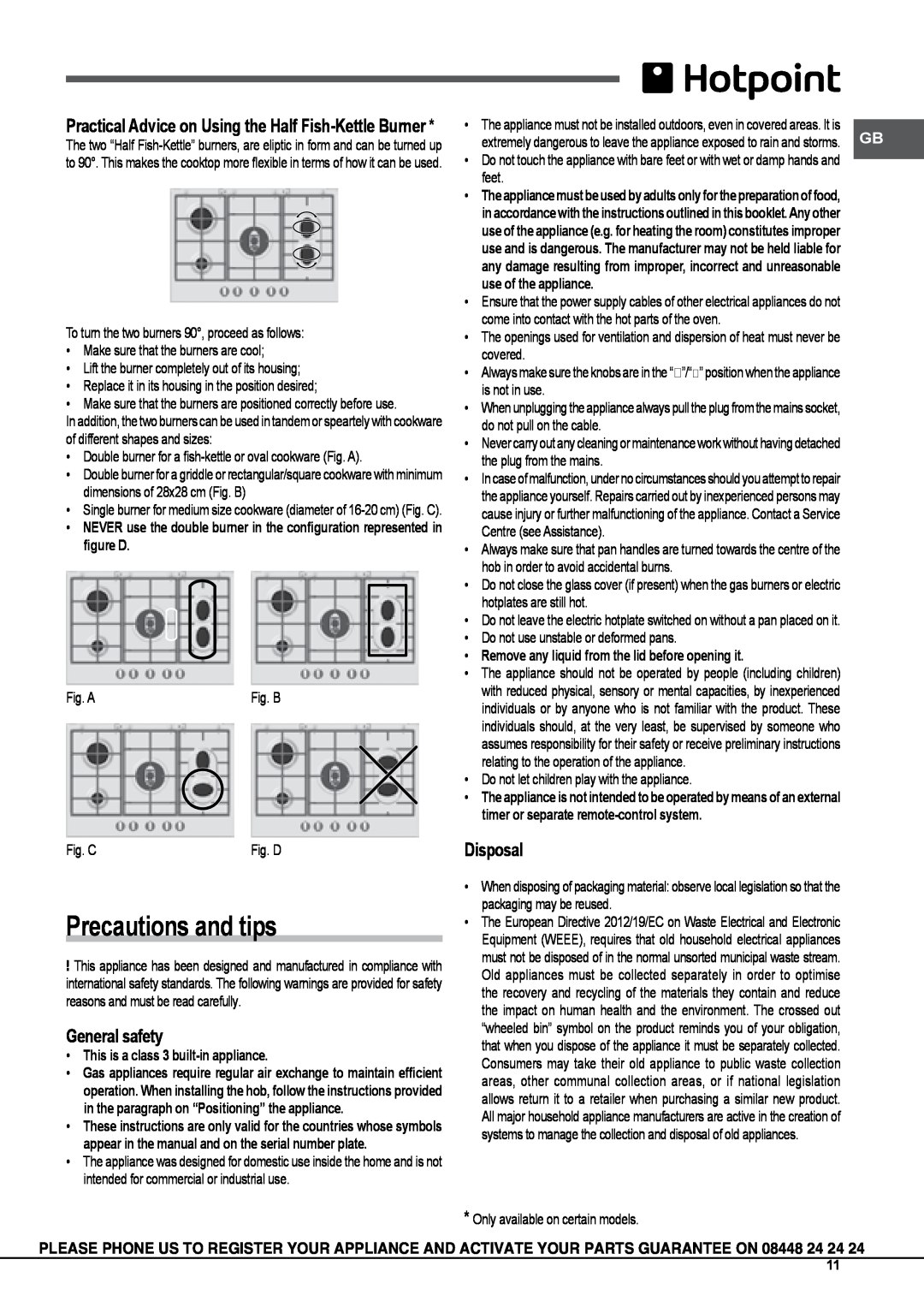 Hotpoint GX751RTX Precautions and tips, General safety, Disposal, Practical Advice on Using the Half Fish-Kettle Burner 