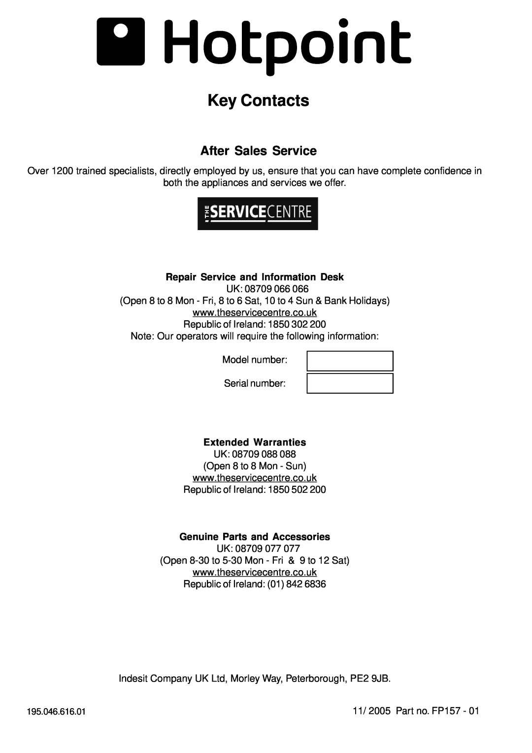 Hotpoint GC640 manual Key Contacts, After Sales Service, Repair Service and Information Desk, Extended Warranties 