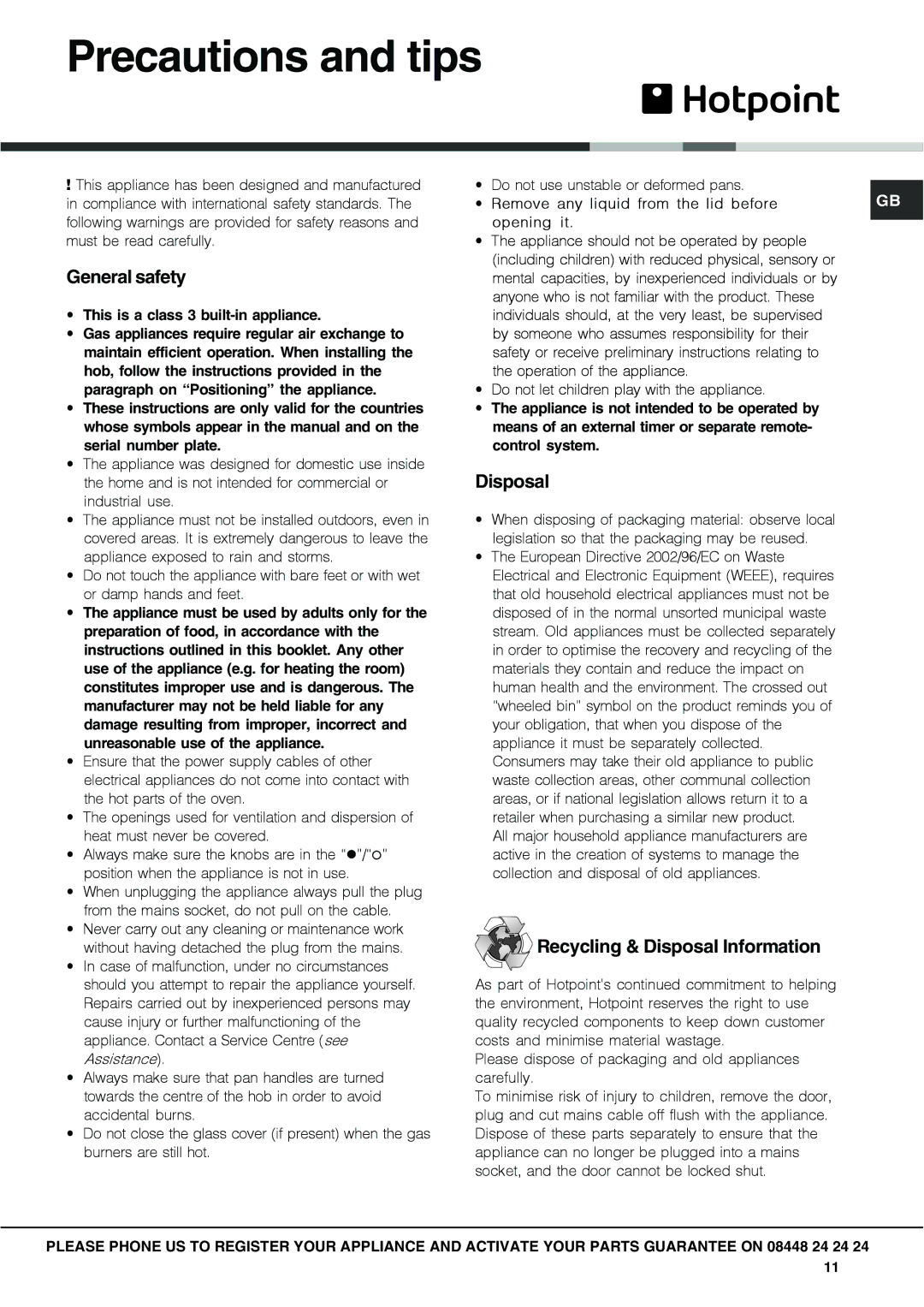 Hotpoint GC640IX specifications Precautions and tips, General safety, Recycling & Disposal Information 