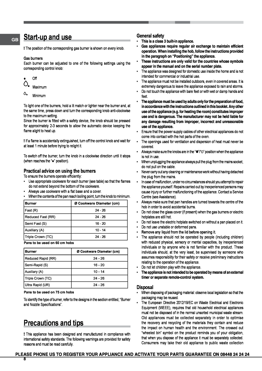 Hotpoint GC640IX GB Start-upand use, Precautions and tips, Practical advice on using the burners, General safety, Disposal 