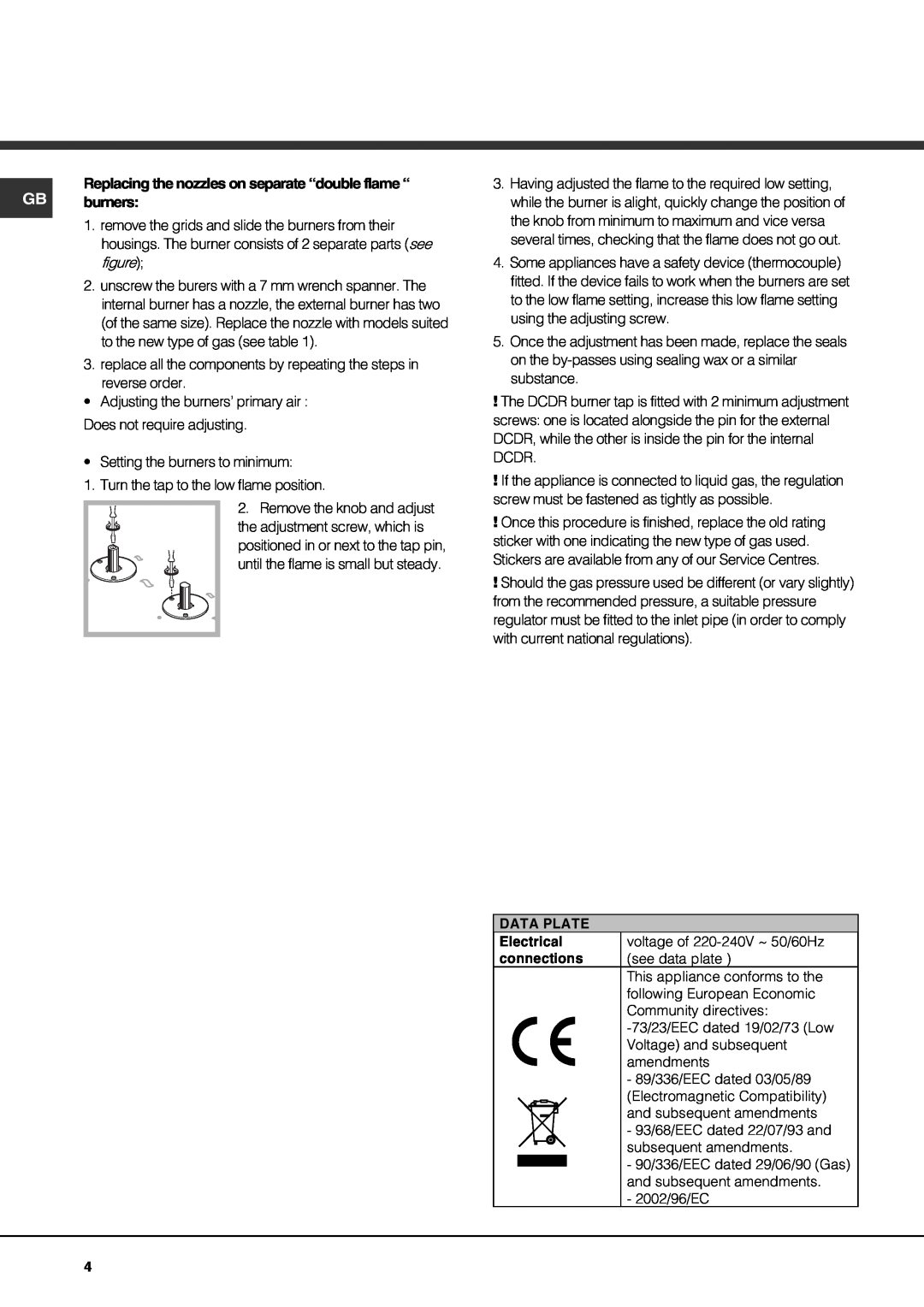 Hotpoint GE750DX operating instructions Setting the burners to minimum 