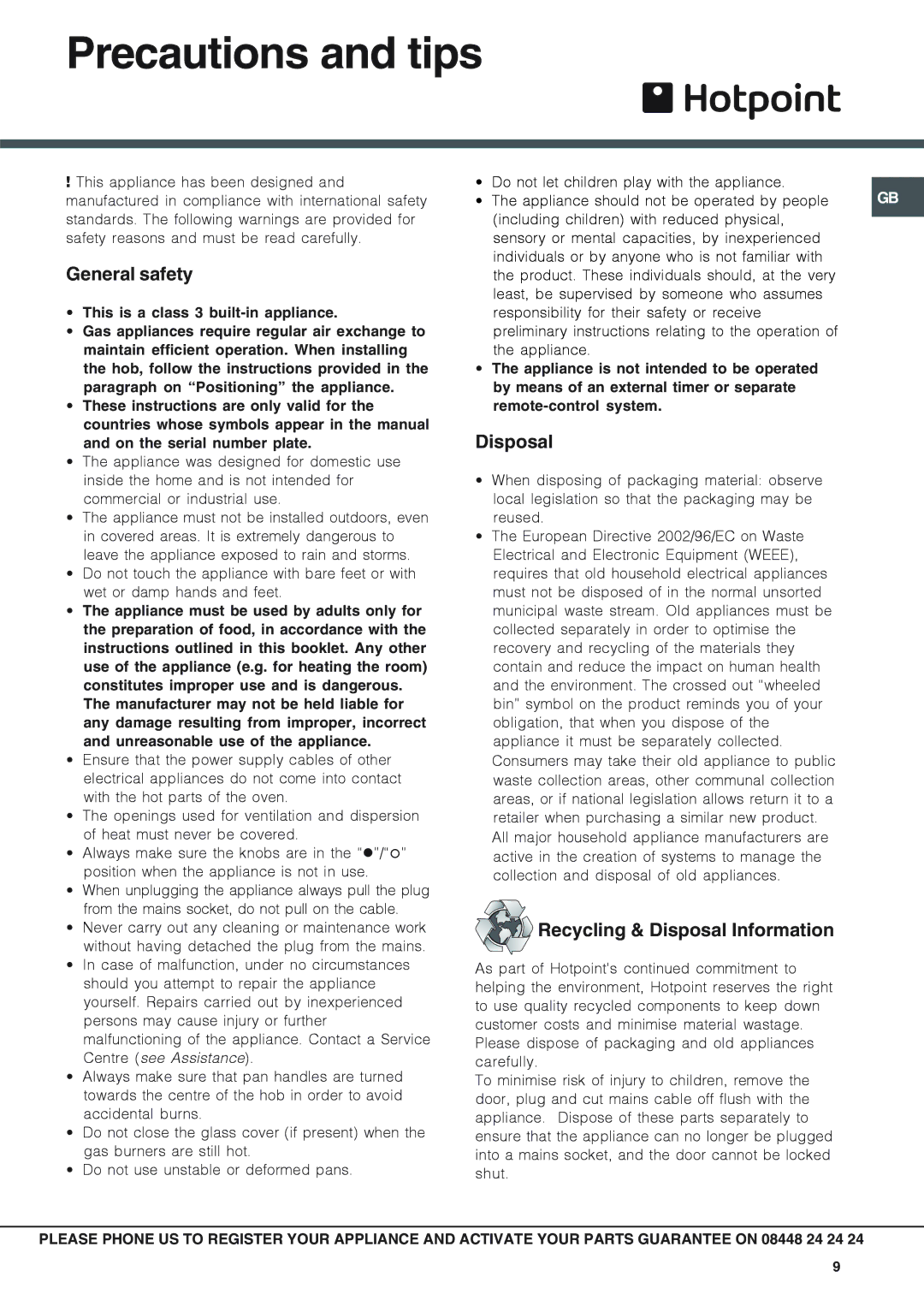 Hotpoint GP641X specifications Precautions and tips, General safety, Recycling & Disposal Information 