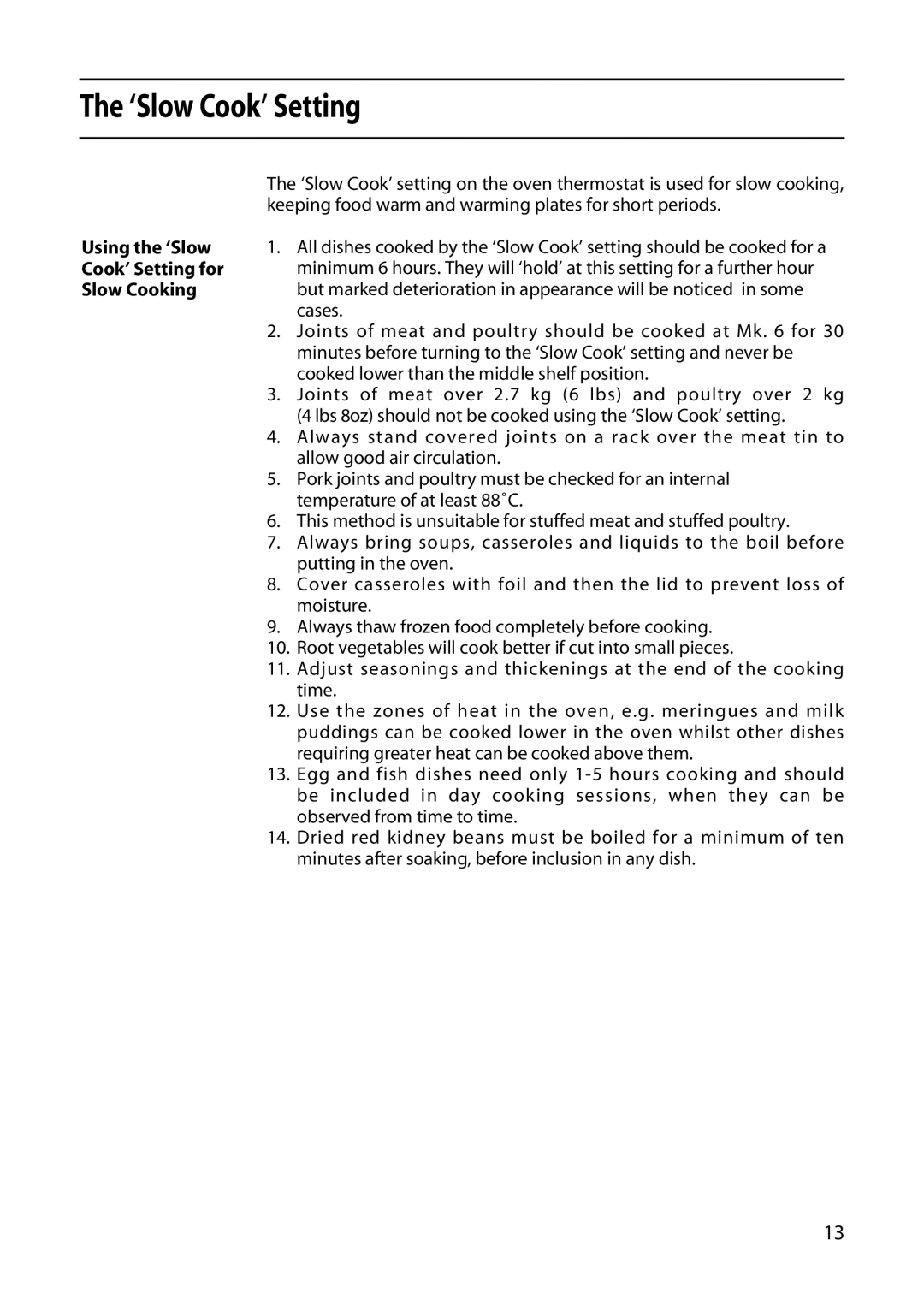 Hotpoint GWL32, GW32 manual ‘Slow Cook’ Setting, Using the ‘Slow, Cook’ Setting for, Slow Cooking 