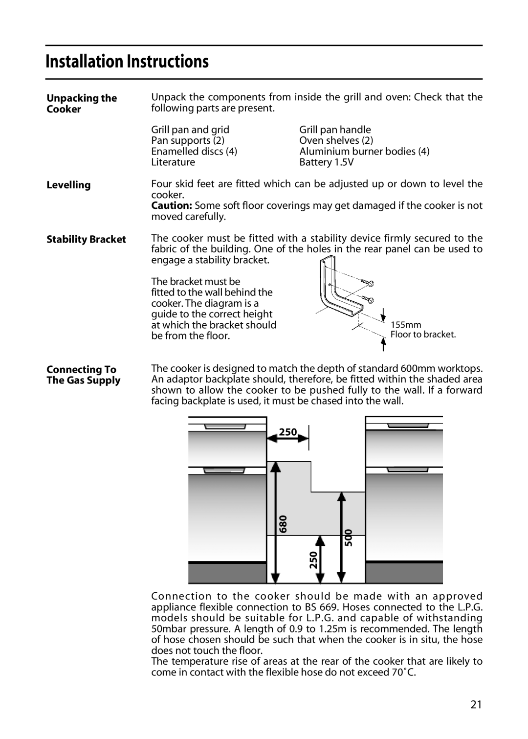 Hotpoint GWL32, GW32 manual Unpacking the Cooker Levelling Stability Bracket, 250 680 500 