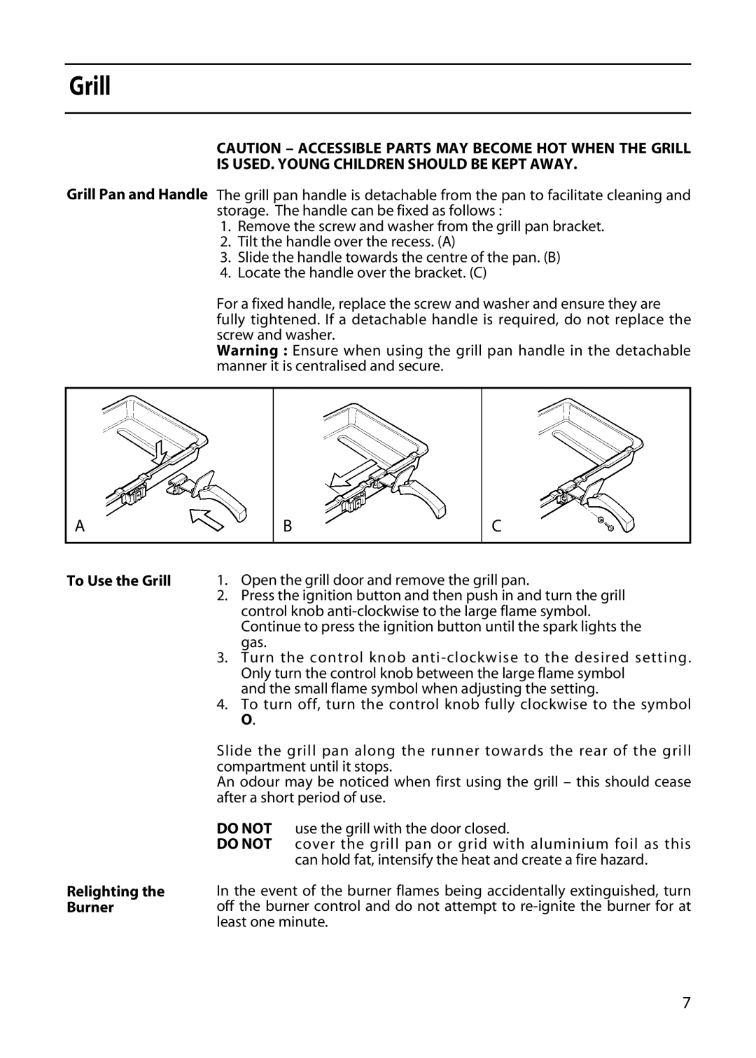 Hotpoint GWL32, GW32 manual To Use the Grill Relighting the Burner 