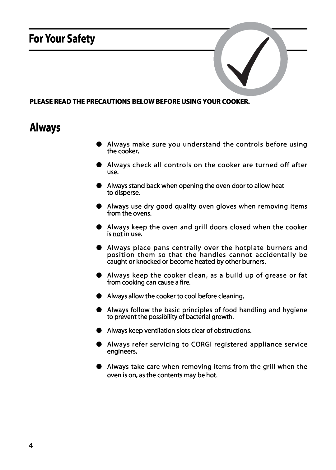 Hotpoint GW32, GWL32 manual For Your Safety, Always, Please Read The Precautions Below Before Using Your Cooker 